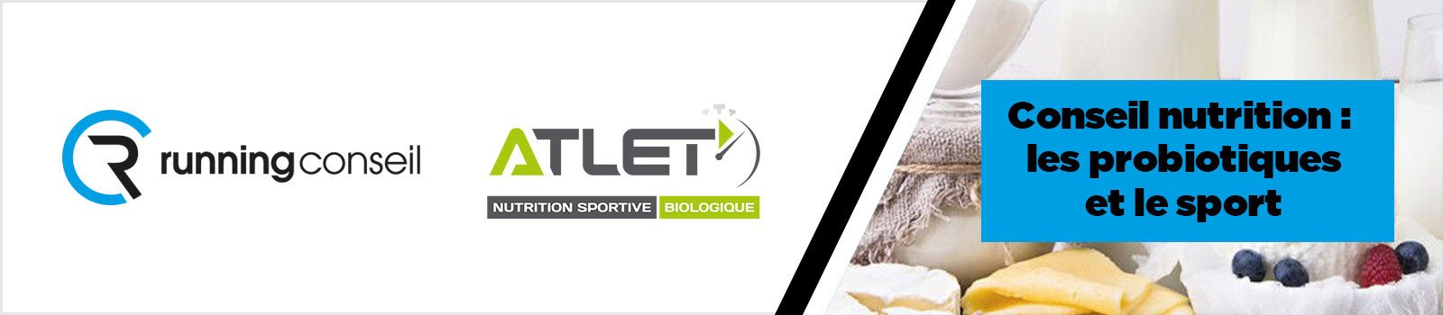 Conseil nutrition : probiotiques et sport